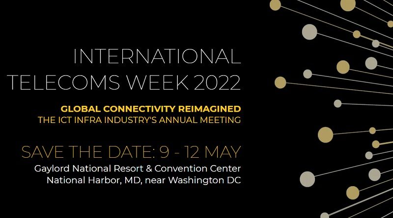 Read more about the article INTERNATIONAL TELECOMS WEEK 2022